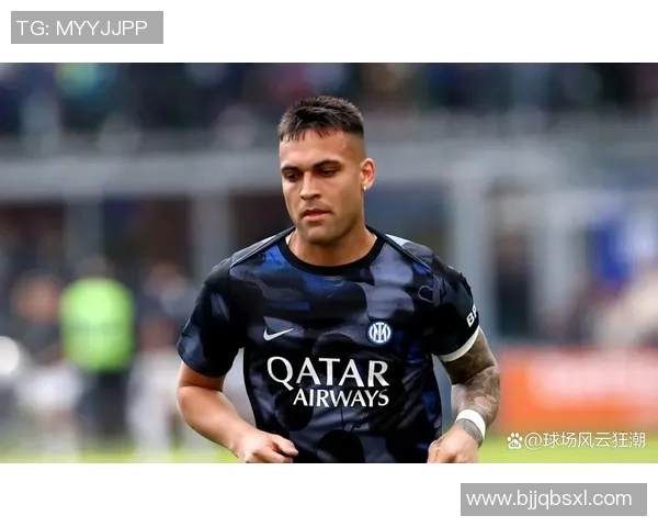 国米队长劳塔罗续约谈判僵局年薪差距达500万欧元未能达成一致